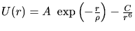 $U(r)=A~\exp\left(-\frac{r}{\rho}\right)-\frac{C}{r^{6}}$