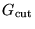 $G_{\rm cut}$
